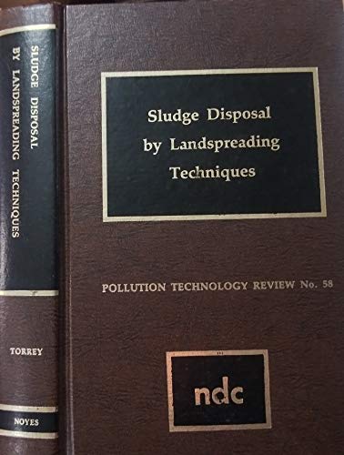 Beispielbild fr Sludge Disposal by Landspreading Techniques zum Verkauf von Reader's Corner, Inc.