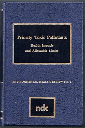 Stock image for Priority toxic pollutants: Health impacts and allowable limits for sale by HPB-Red