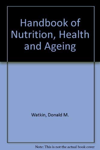 Imagen de archivo de Handbook of Nutrition, Health, and Aging a la venta por HPB-Red