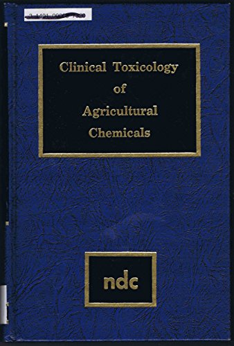 Beispielbild fr Clinical Toxicology of Agricultural Chemicals zum Verkauf von Better World Books