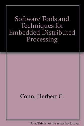 Stock image for Software Tools and Techniques for Embedded Distributed Processing for sale by Irish Booksellers