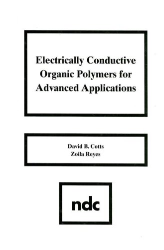 9780815510949: Electrically Conductive Organic Polymers for Advanced Applications