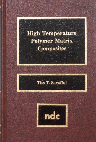 High Temperature Polymer Matrix Composites