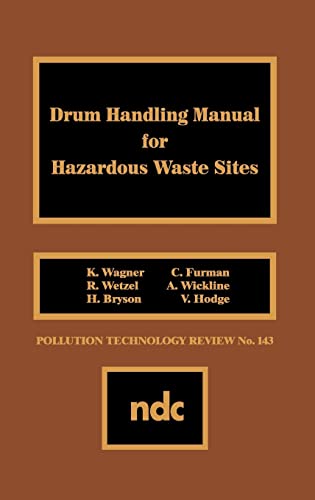 9780815511212: Drum Handling Manual for Hazardous Waste Sites