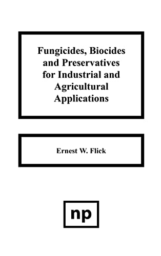 Stock image for Fungicides, Biocides and Preservatives for Industrial and Agricultural Applications for sale by PBShop.store US