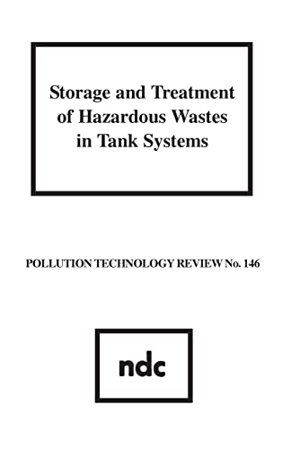 Storage and Treatment of Hazardous Wastes in Tank Systems