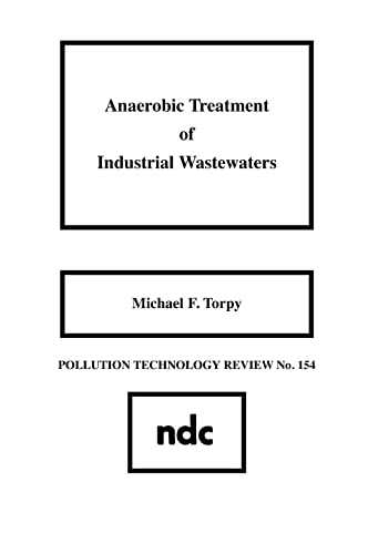 9780815511656: Anaerobic Treatment of Industrial Wastewaters