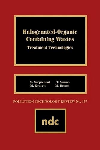 Beispielbild fr Halogenated-Organic Con- taining Waste zum Verkauf von THE SAINT BOOKSTORE