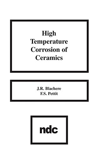 Beispielbild fr High Temperature Corrosion of Ceramics zum Verkauf von Buchpark