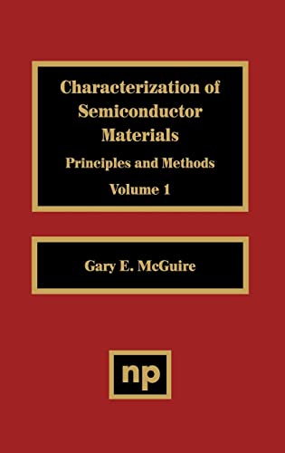 Imagen de archivo de Characterization of Semiconductor Materials, Volume 1, Volume 1: Principles and Methods a la venta por Bookmans