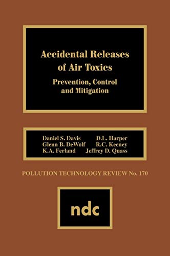 Imagen de archivo de Accidental Releases Of Air Toxics (Pollution Technology Review) a la venta por Zubal-Books, Since 1961