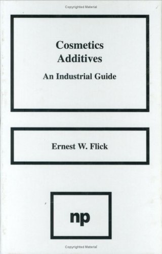 Stock image for Cosmetics Additives: An Industrial Guide for sale by Textsellers