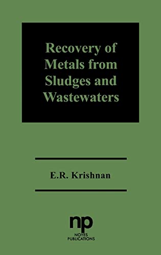 Stock image for Recovery of Metals from Sludge and Wastewater Recovery of Metals from Sludges and Wastewaters No 207 Financial Sector of the American Economy for sale by PBShop.store US