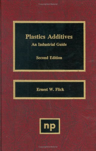 Stock image for Plastics Additives 2nd Edition Vol. 2 : An Industrial Guide for sale by Better World Books