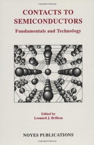 Beispielbild fr Contacts to Semiconductors: Fundamentals and Technology zum Verkauf von Buchpark