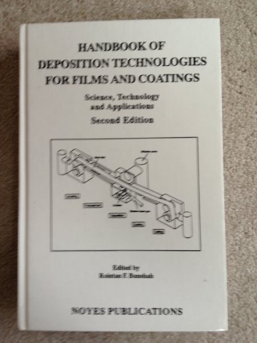 Imagen de archivo de Handbook of Deposition Technologies for Films and Coatings, 2nd Ed., Second Edition: Science, Applications and Technology (Materials Science and . Electronic Materials and Process Technology) a la venta por HPB-Red