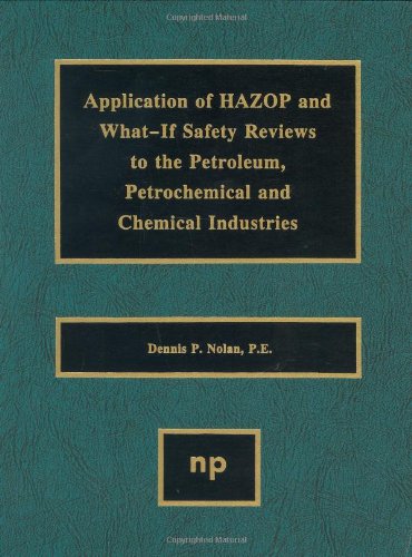 9780815513537: Applications of HAZOP and What-If Safety Reviews to the Petroleum, Petrochemical and Chemical Industries