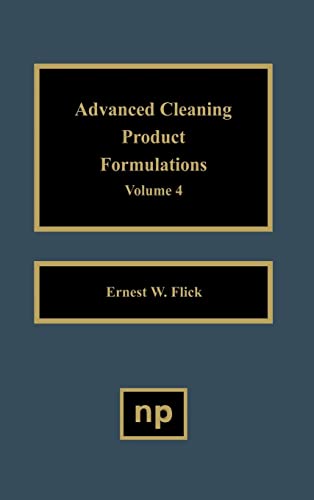 Stock image for Advanced Cleaning Product Formulations; Vol. 4 for sale by Ria Christie Collections