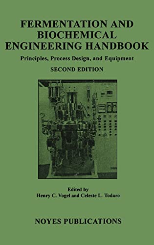 Beispielbild fr Fermentation and Biochemical Engineering Handbook: Principles, Process Design and Equipment zum Verkauf von Books From California