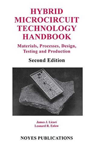 Imagen de archivo de Hybrid Microcircuit Technology Handbook: Materials, Processes, Design, Testing and Production (Materials Science and Process Technology) a la venta por Chiron Media