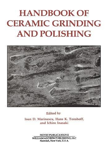 Stock image for Handbook of Ceramics Grinding & Polishing (Materials Science and Process Technology) for sale by BMV Bloor