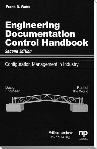 Imagen de archivo de Engineering Documentation Control Handbook: Configuration Management for Industry a la venta por ThriftBooks-Dallas