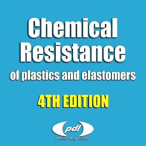 Imagen de archivo de Chemical Resistance of Plastics and Elastomers, Database a la venta por Books Puddle