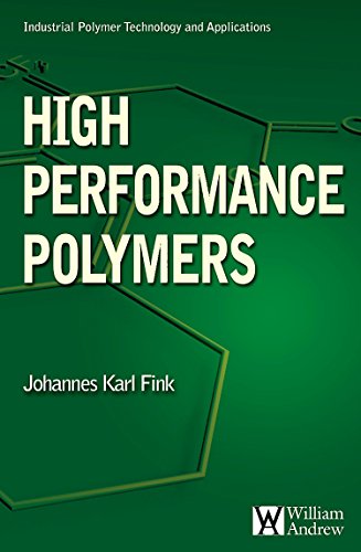 Beispielbild fr High Performance Polymers (Plastics Design Library) zum Verkauf von Phatpocket Limited