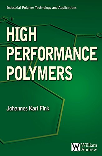 Stock image for High Performance Polymers (Plastics Design Library) for sale by Phatpocket Limited