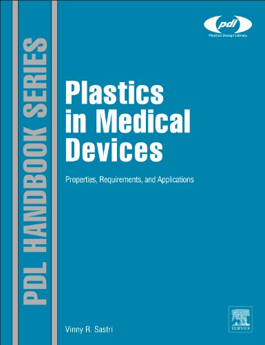 9780815520276: Plastics in Medical Devices: Properties, Requirements and Applications