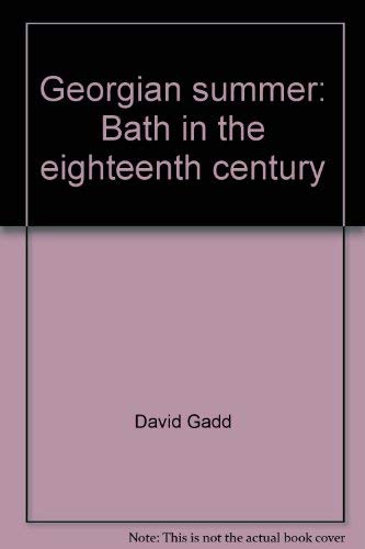 9780815550037: Georgian summer: Bath in the eighteenth century