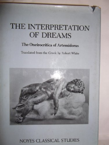 Stock image for The interpretation of dreams =: Oneirocritica (Noyes classical studies) for sale by ThriftBooks-Dallas