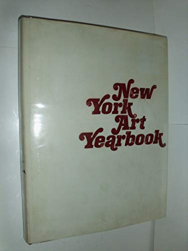 9780815550464: New York Art Yearbook. Volume 1: 1975-1976. Edited by Judith Tannenbaum.