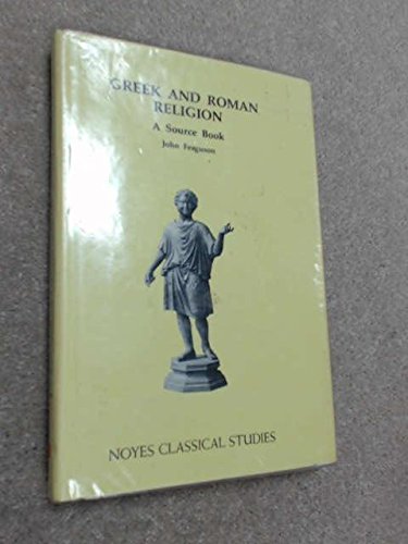 Stock image for Greek and Roman religion: A source book (Noyes classical studies) for sale by Regent College Bookstore