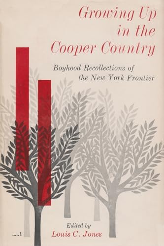 Stock image for Growing Up in the Cooper Country: Boyhood Reflections of the New YorkFrontier for sale by Redux Books