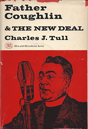 Beispielbild fr Father Coughlin and the New Deal zum Verkauf von Front Cover Books