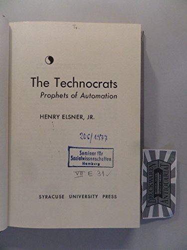 9780815600558: Technocrats, Prophets of Automation