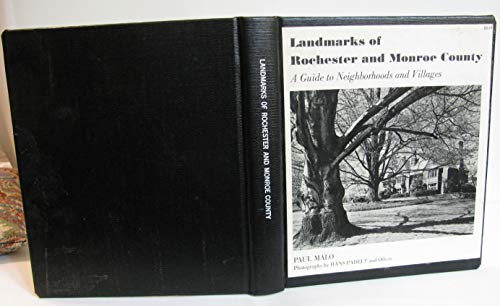 Beispielbild fr Landmarks of Rochester and Monroe County: A Guide to Neighborhoods and Villages. zum Verkauf von Books of the Smoky Mountains