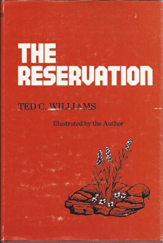 The Reservation (Iroquois Book) (9780815601197) by Williams, Ted C.