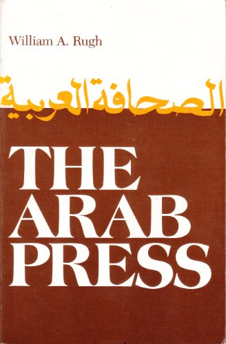 9780815601593: The Arab Press
