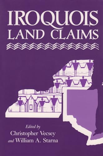 9780815602224: Iroquois Land Claims