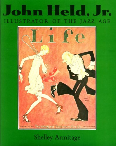 Stock image for John Held Jr: Illustrator of the Jazz Age for sale by Books of the Smoky Mountains