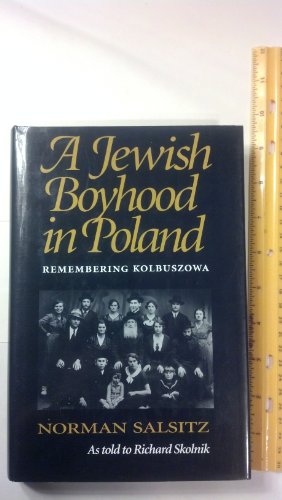 Stock image for A Jewish Boyhood in Poland: Remembering Kolbuszowa for sale by SecondSale