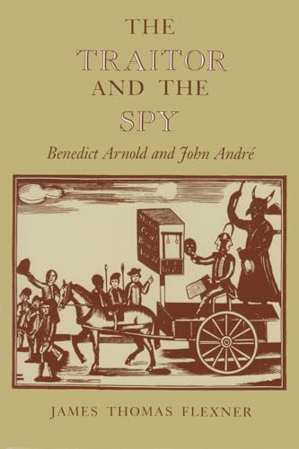 Beispielbild fr Traitor and the Spy : Benedict Arnold and John Andr James zum Verkauf von Better World Books