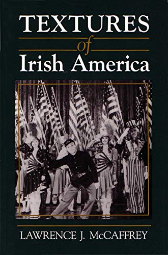 9780815602675: Textures of Irish America (Irish Studies)