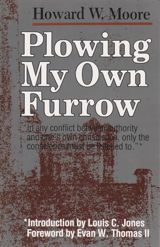 Plowing My Own Furrow