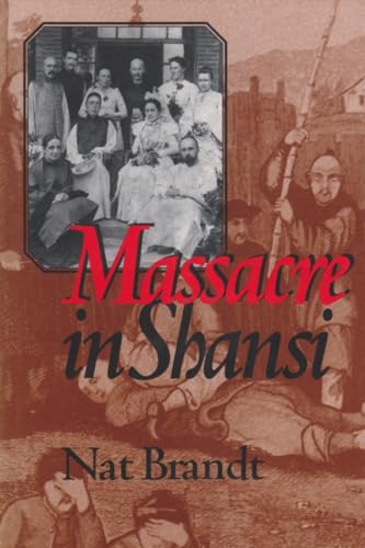 Beispielbild fr Massacre in Shansi zum Verkauf von Better World Books