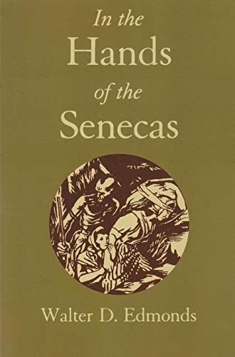 9780815603269: In the Hands of the Senecas (New York Classics)