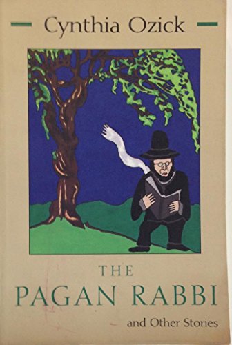 9780815603511: The Pagan Rabbi and Other Stories (Library of Modern Jewish Literature)
