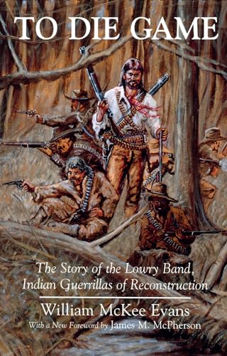 Stock image for TO DIE GAME LOWRY BAND IND.GUER(P) Format: Paperback for sale by INDOO